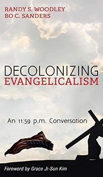 portada Decolonizing Evangelicalism (New Covenant Commentary) (en Inglés)
