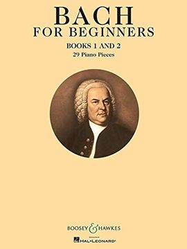 portada Bach for Beginners: Books 1 and 2: 29 Piano Pieces (en Inglés)
