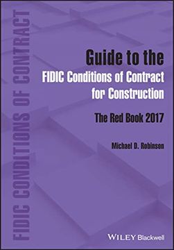 portada Guide to the Fidic Conditions of Contract for Cons Truction: The red Book 2017 