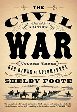 portada The Civil War: V3 red River to Appomattox (Civil War: A Narrative) (in English)