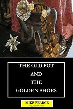 portada The Old Pot and the Golden Shoes