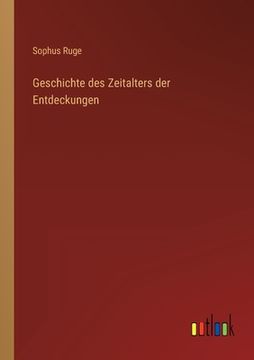 portada Geschichte des Zeitalters der Entdeckungen (en Alemán)