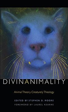 portada Divinanimality: Animal Theory, Creaturely Theology (Transdisciplinary Theological Colloquia) 