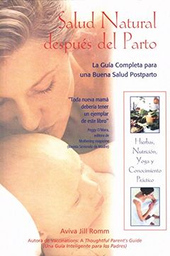 portada Salud Natural Despues del Parto: La Guia Completa Para una Buena Salud Postparto / Natural Health After Childbirth,La Guia Completa Para una Buena Salud Postparto