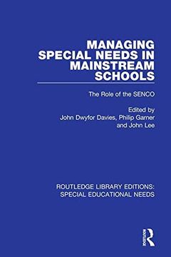 portada Managing Special Needs in Mainstream Schools: The Role of the Senco (Routledge Library Editions: Special Educational Needs) (en Inglés)