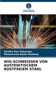 portada Wig-Schweissen Von Austenitischem Rostfreiem Stahl (en Alemán)