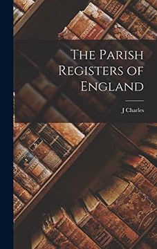 portada The Parish Registers of England (en Inglés)