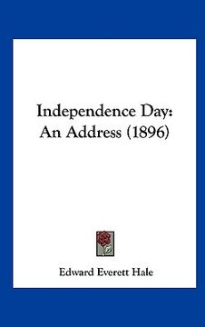 portada independence day: an address (1896)