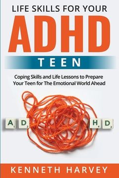 portada Life Skills for Your ADHD Teen (en Inglés)