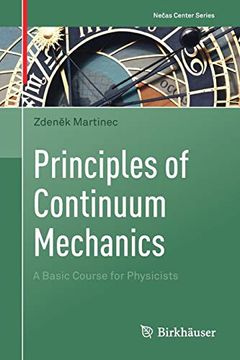 portada Principles of Continuum Mechanics: A Basic Course for Physicists (Nečas Center Series) (in English)