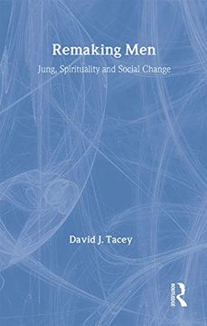 portada Remaking Men: Jung, Spirituality and Social Change (en Inglés)