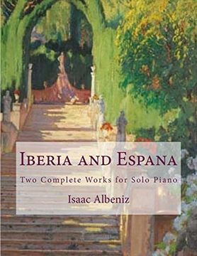 portada Iberia and Espana: Two Complete Works for Solo Piano (en Inglés)