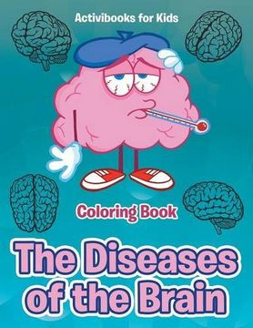 portada The Diseases of the Brain Coloring Book