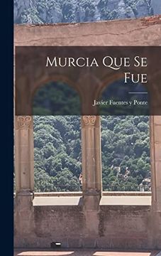 portada Murcia que se fue (in Spanish)