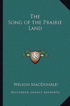 portada the song of the prairie land (en Inglés)