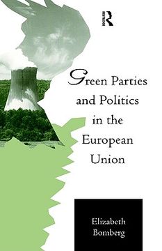 portada green parties and politics in the european union (en Inglés)