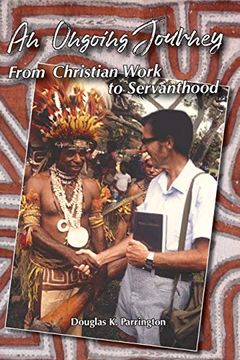 portada An Ongoing Journey: From Christian Work to Servanthood (in English)