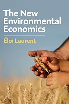 portada The New Environmental Economics: Sustainability and Justice (in English)