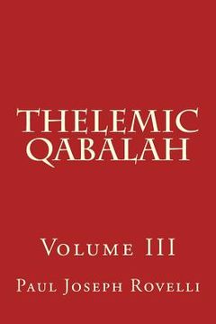 portada Thelemic Qabalah: Volume III (en Inglés)