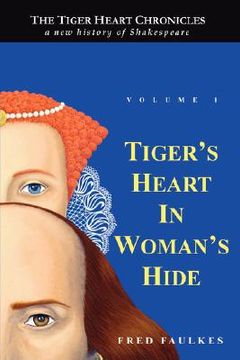 portada tiger's heart in woman's hide: volume 1 (en Inglés)