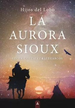portada La Aurora Sioux