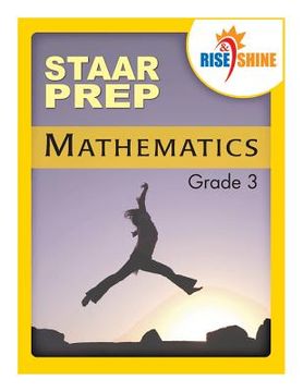 portada Rise & Shine STAAR Prep Mathematics Grade 3 (en Inglés)