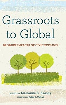 portada Grassroots to Global: Broader Impacts of Civic Ecology (Hardback) (en Inglés)