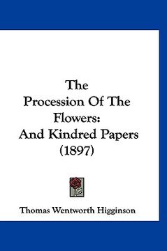 portada the procession of the flowers: and kindred papers (1897)