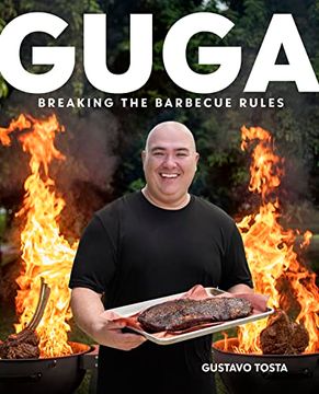 portada Guga: Breaking the Barbecue Rules (in English)