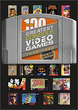 portada The 100 Greatest Console Video Games: 1988–1998 (in English)
