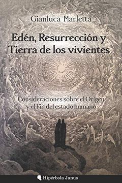 portada Edén, Resurrección y Tierra de los Vivientes: Consideraciones Sobre el Origen y el fin del Estado Humano (in Spanish)