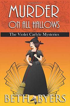 portada Murder on all Hallows: A Violet Carlyle Historical Mystery (The Violet Carlyle Mysteries) (en Inglés)