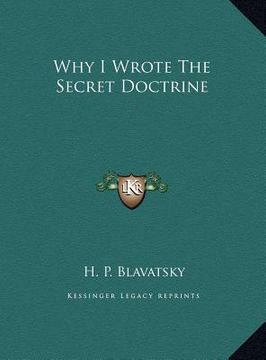 portada why i wrote the secret doctrine (en Inglés)