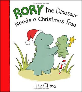 portada Rory the Dinosaur Needs a Christmas Tree (en Inglés)