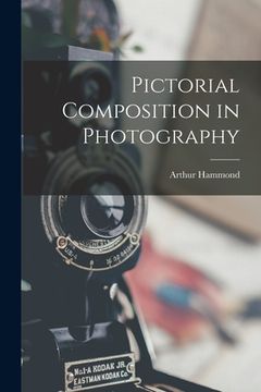 portada Pictorial Composition in Photography