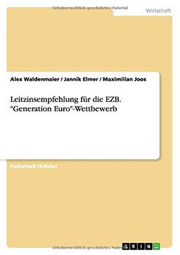 portada Leitzinsempfehlung für die EZB. "Generation Euro"-Wettbewerb (German Edition)