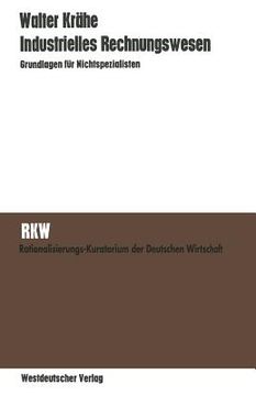 portada Industrielles Rechnungswesen: Grundlagen für Nichtspezialisten (en Alemán)