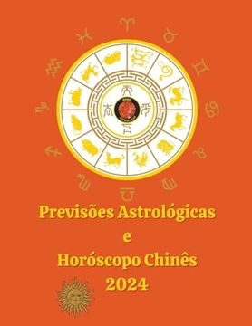 portada Previsões Astrológicas e Horóscopo Chinês 2024 (in Portuguese)