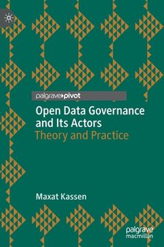 portada Open Data Governance and Its Actors: Theory and Practice 