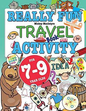 portada Really fun Travel Activity Book for 7-9 Year Olds: Fun & Educational Activity Book for Seven to Nine Year old Children [Idioma Inglés] (Activity Books for Kids) (en Inglés)