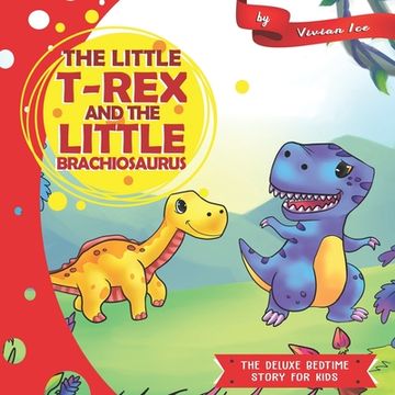 portada The Little T-Rex and the Little Brachiosaurus
