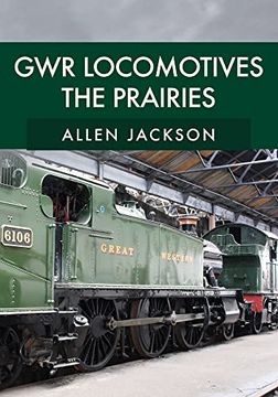 portada Gwr Locomotives: The Prairies (in English)