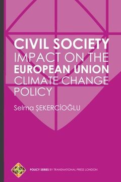 portada Civil Society Impact on the European Union Climate Change Policy (Policy Series)
