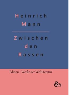 portada Zwischen den Rassen: Ein Verführungsroman (en Alemán)