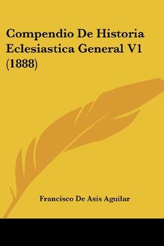 portada Compendio de Historia Eclesiastica General v1 (1888) (in Spanish)