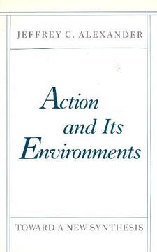 portada Action and its Environments: Toward a new Synthesis (en Inglés)