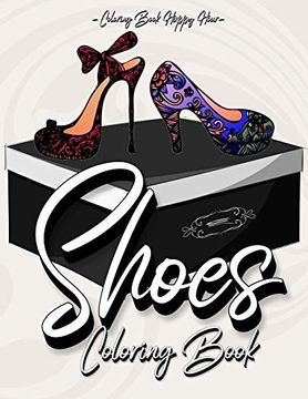 portada Shoes Coloring Book: Women Coloring Book Featuring High Heels and Vintage Shoes Fashion - Mandala Style - a Detailed Coloring Book for Adults and Kids (Paperback) (en Inglés)