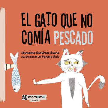portada El Gato que no Comia Pescado (in Spanish)