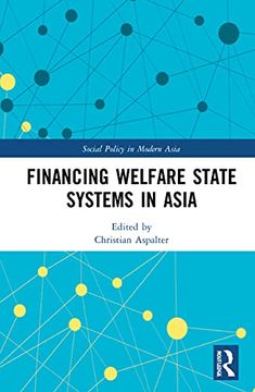 portada Financing Welfare State Systems in Asia (en Inglés)
