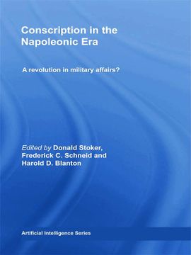 portada Conscription in the Napoleonic era (Cass Military Studies) (en Inglés)